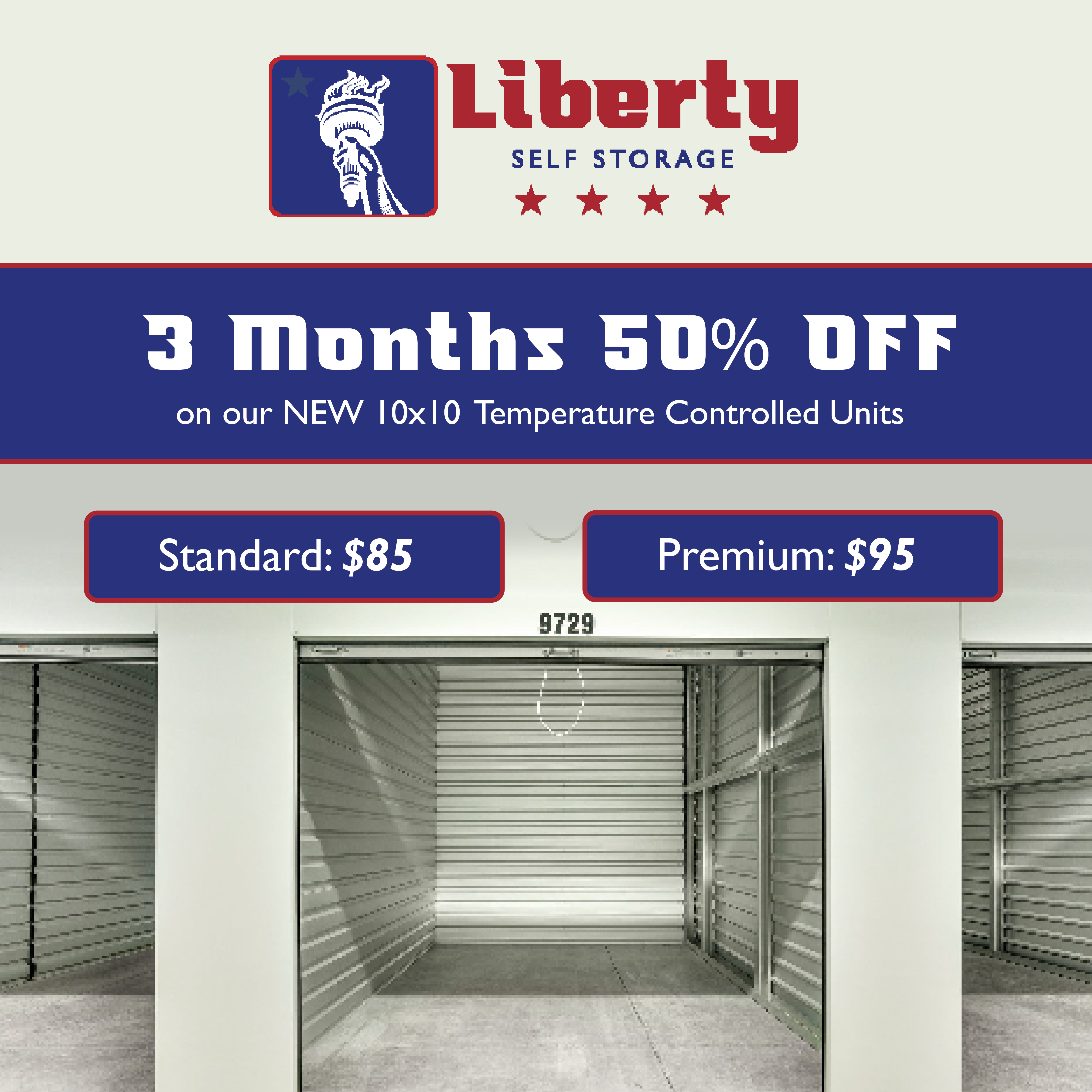 3 Months 50% Off On 10x10 Temperature Controlled Self Storage Units Special Deal on 10x10 Temperature Controlled Self Storage Units